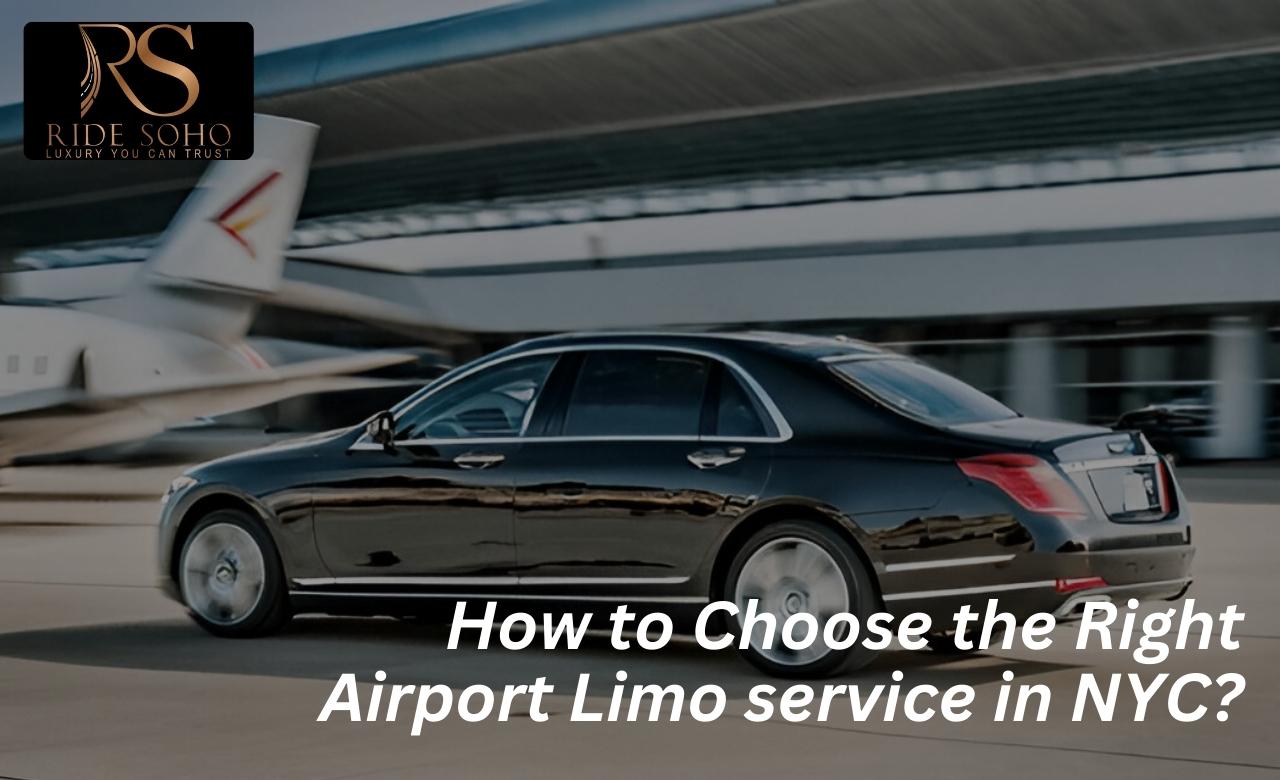 how to choose the right airport limo service in nyc